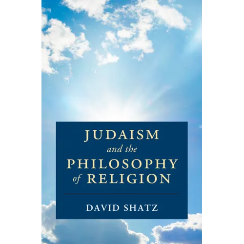 Judaism and the Philosophy of Religion - Hardcover