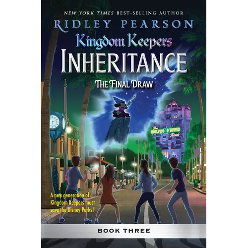 Kingdom Keepers: Inheritance: The Final Draw: Kingdom Keepers Inheritance Book 3 - Paperback