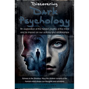 Discovering Dark Psychology - Paperback