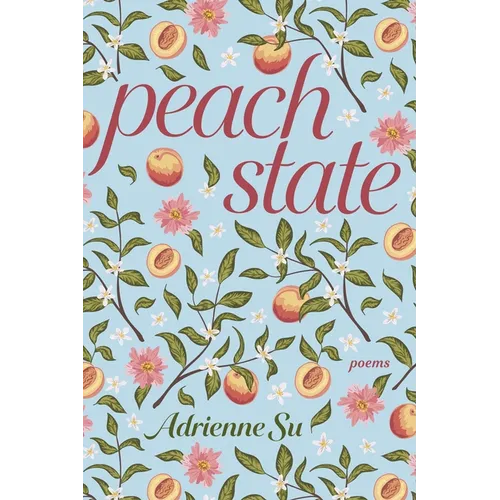 Peach State: Poems - Paperback