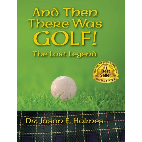 And Then There Was GOLF! - Hardcover