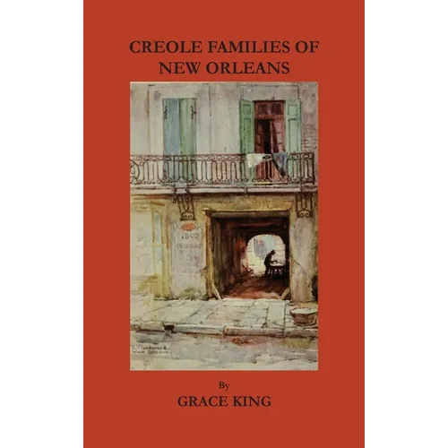 Creole Families of New Orleans - Hardcover
