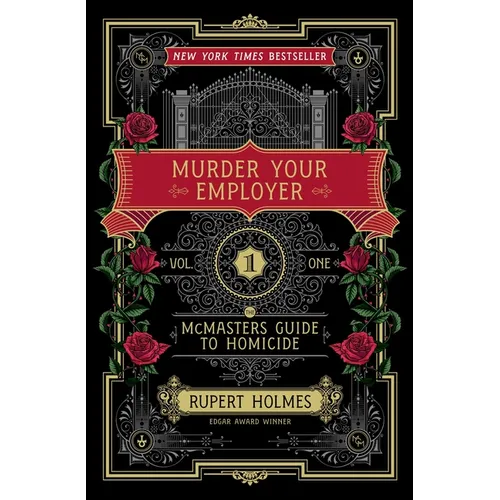 Murder Your Employer: The McMasters Guide to Homicide - Hardcover