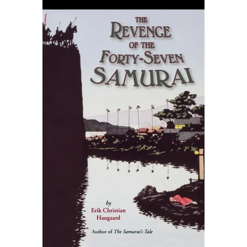 The Revenge of the Forty-Seven Samurai - Paperback