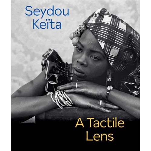 Seydou Keïta: A Tactile Lens - Hardcover