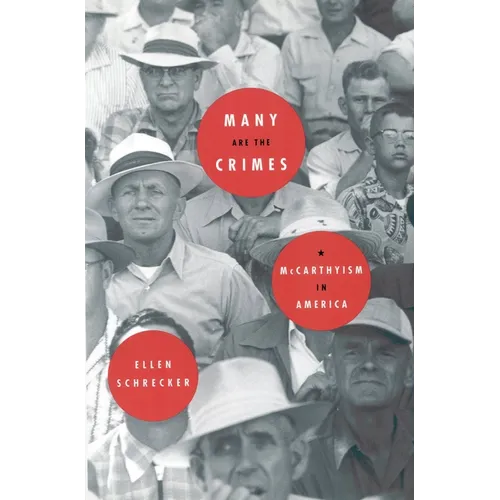 Many Are the Crimes: McCarthyism in America - Hardcover