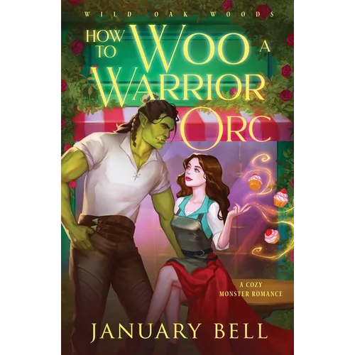 How to Woo a Warrior Orc - Paperback