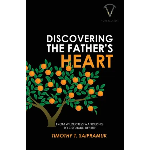 Discovering the Father's Heart - Paperback