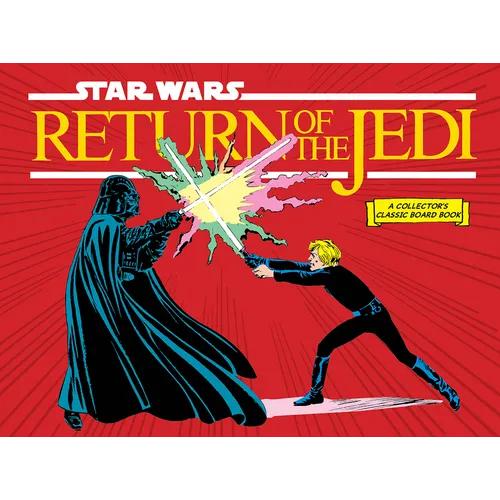 Star Wars: Return of the Jedi (a Collector's Classic Board Book) - Board Book