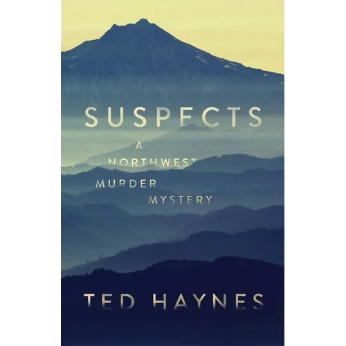 Suspects: A Northwest Murder Mystery - Paperback