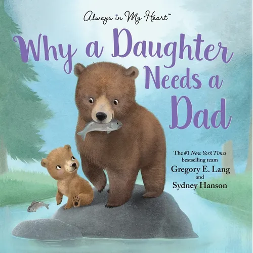 Why a Daughter Needs a Dad - Hardcover
