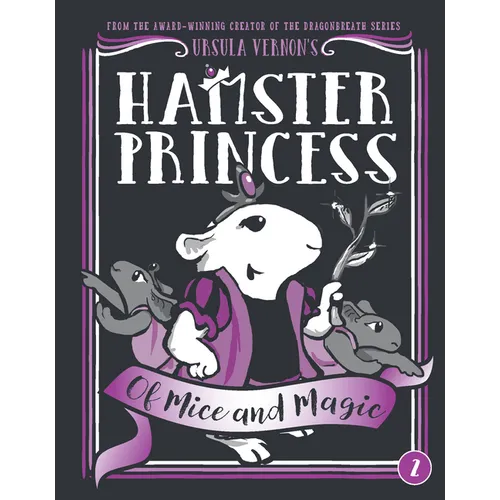 Hamster Princess: Of Mice and Magic - Hardcover