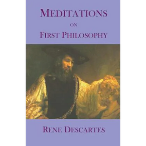 Meditations on First Philosophy - Paperback