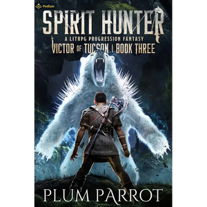 Spirit Hunter: A Litrpg Progression Fantasy - Paperback