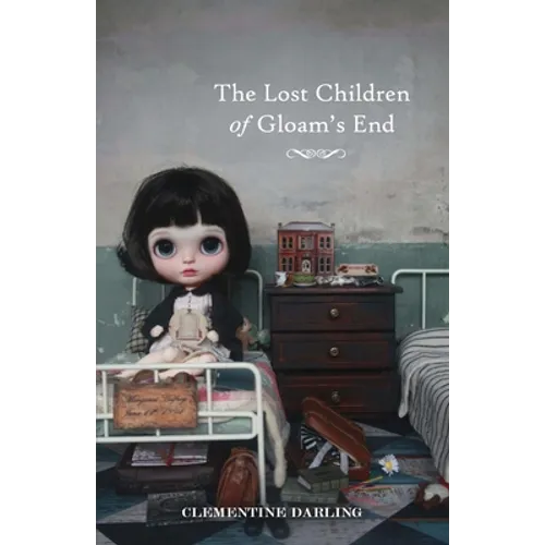 The Lost Children of Gloam's End - Paperback