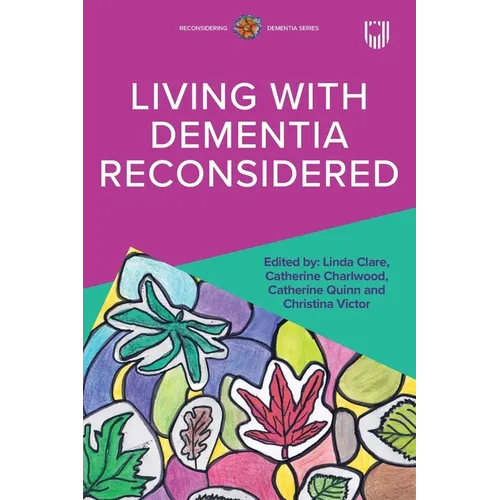 Living with Dementia Reconsidered - Paperback