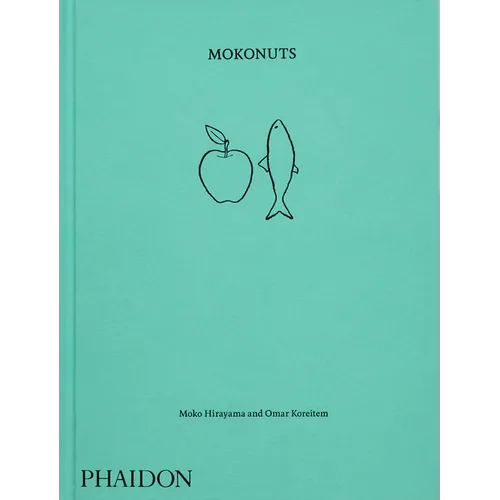 Mokonuts: The Cookbook - Hardcover
