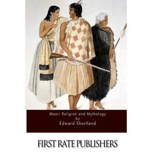 Maori Religion and Mythology - Paperback