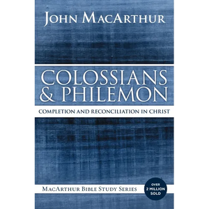Colossians and Philemon: Completion and Reconciliation in Christ - Paperback