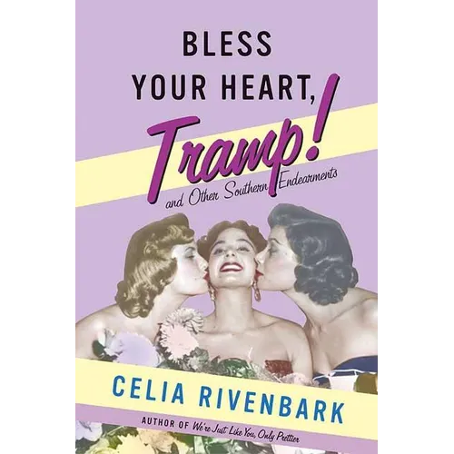 Bless Your Heart, Tramp: And Other Southern Endearments - Paperback