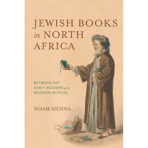 Jewish Books in North Africa: Between the Early Modern and Modern Worlds - Paperback