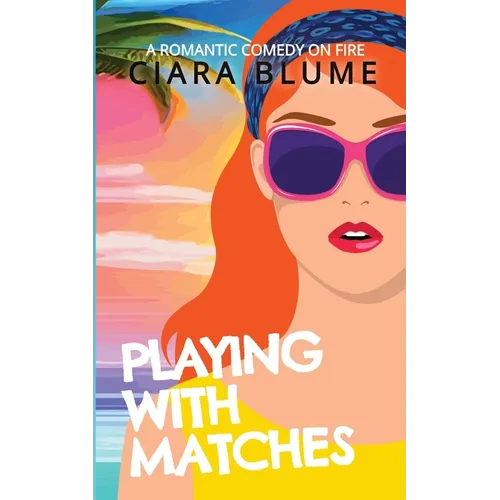 Playing With Matches - Paperback