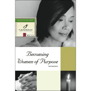 Becoming Women of Purpose - Paperback