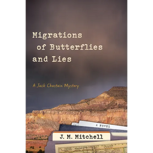 Migrations of Butterflies and Lies - Paperback