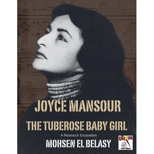 Joyce Mansour The Tuberose Baby Girl - Paperback