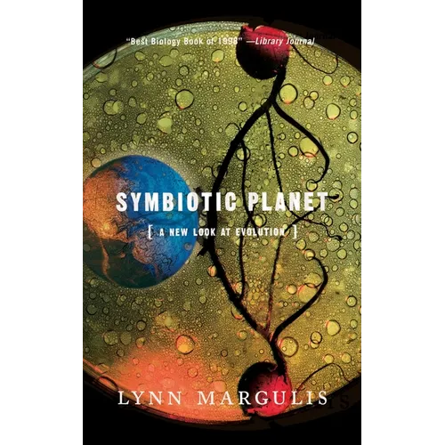 Symbiotic Planet: A New Look at Evolution - Paperback