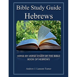 Bible Study Guide: Hebrews - Paperback