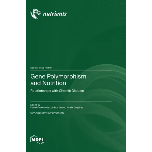Gene Polymorphism and Nutrition: Relationships with Chronic Disease - Hardcover