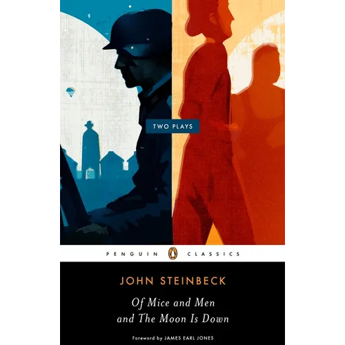 Of Mice and Men and The Moon Is Down: Two Plays - Paperback
