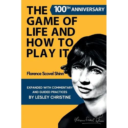 The Game of Life and How To Play It - Hardcover