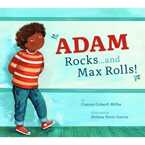 Adam Rocks...and Max Rolls! - Library Binding