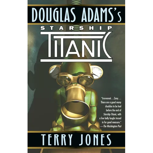 Douglas Adams's Starship Titanic - Paperback