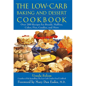 The Low-Carb Baking and Dessert Cookbook - Hardcover
