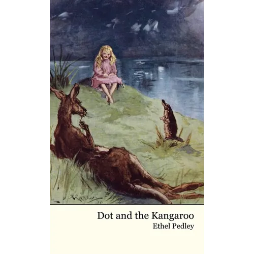 Dot and the Kangaroo - Hardcover