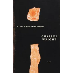 A Short History of the Shadow: Poems - Paperback