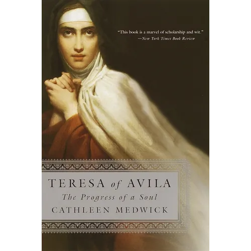 Teresa of Avila: The Progress of a Soul - Paperback