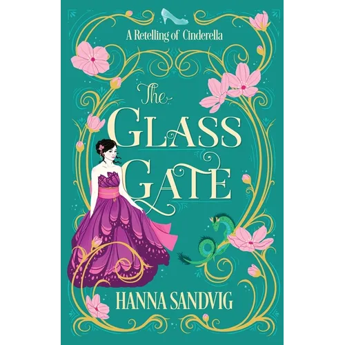 The Glass Gate: A Retelling of Cinderella - Paperback