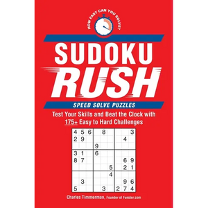Sudoku Rush: Test Your Skills and Beat the Clock with 175+ Easy to Hard Challenges - Paperback
