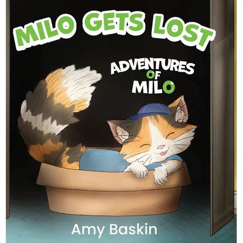 Adventures of Milo: Milo Gets Lost - Hardcover