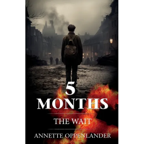 5 Months: The Wait - Paperback