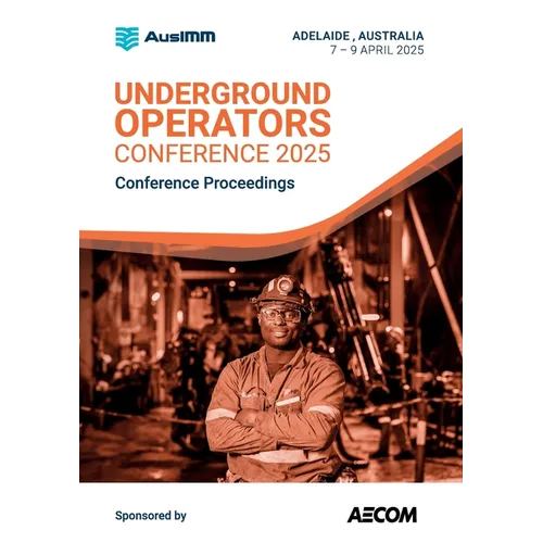 Underground Operators Conference 2025 Proceedings - Paperback