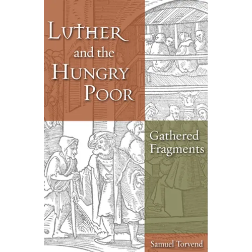 Luther and the Hungry Poor - Paperback