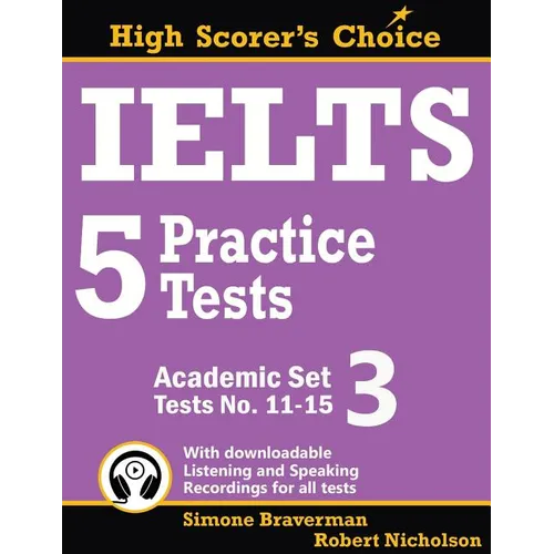 IELTS 5 Practice Tests, Academic Set 3: Tests No. 11-15 - Paperback