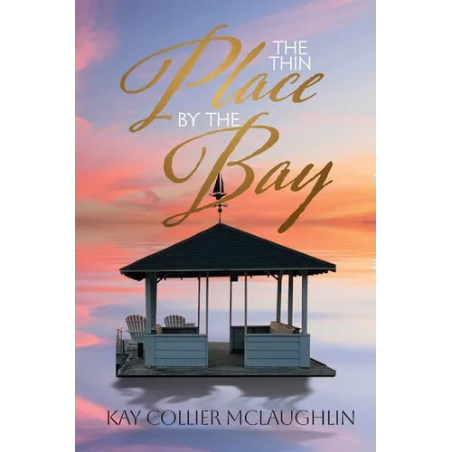 The Thin Place By the Bay - Paperback