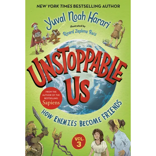 Unstoppable Us, Volume 3: How Enemies Become Friends - Hardcover