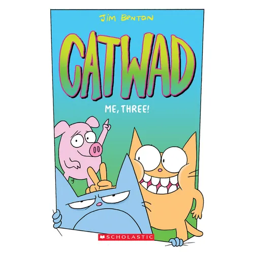 Me, Three!: A Graphic Novel (Catwad #3): Volume 3 - Paperback